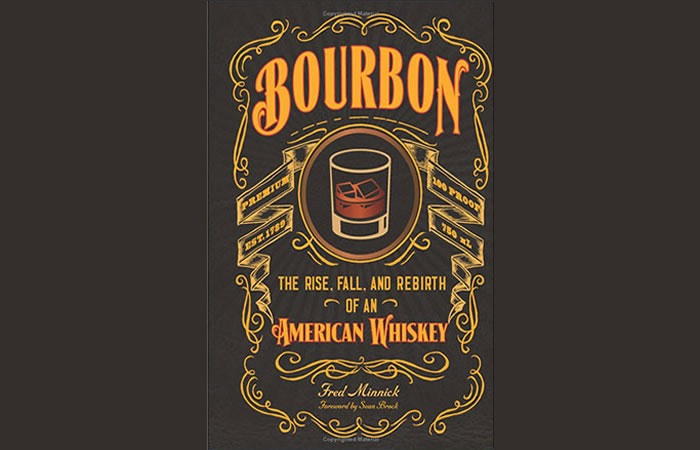 Whiskey Guide - Bourbon book by Fred Minnick